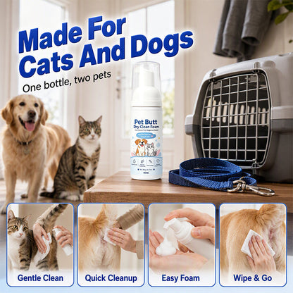 🔥Limited Time Buy 1 Get 1 Free🔥No-Rinse Pet Butt Dry Clean Foam for Dogs & Cats